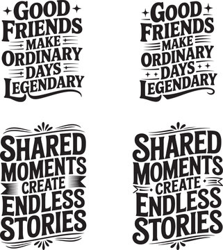 Inspirational quotes about friendship and memories on white background  motivational phrases for social media and greeting cards