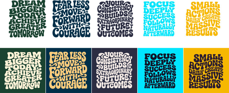 Motivational quotes with bold typography in vibrant retro color palettes for inspiring graphic design
