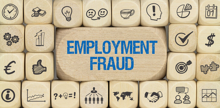 Employment Fraud	
