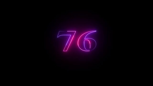Glowing count neon number 76 text animation on black background. 