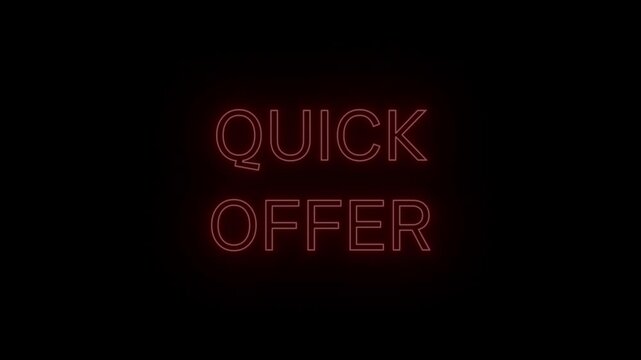 Urgent Red Neon Sign 'QUICK OFFER' with Continuous Loop on Transparent Alpha Channel, Perfect for Flash Retail Promos