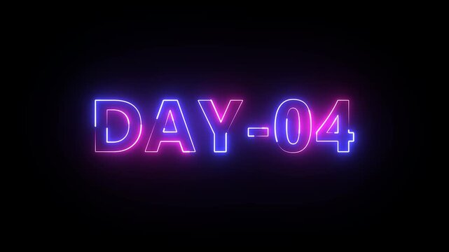 Day 4 text neon animation on black background . 4 Day To Go glowing neon Animation.