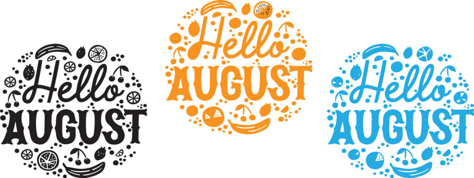 Hello August seasonal