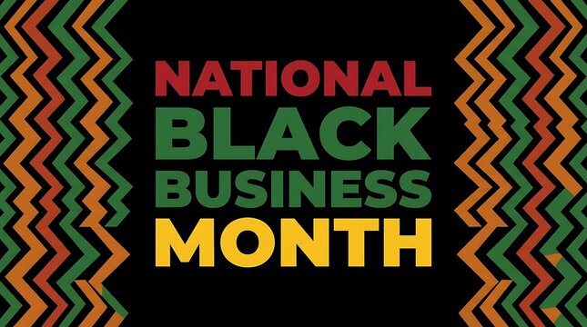 National black business month message with pan african colors and geometric background festive graphic celebration of entrepreneurship and community support.