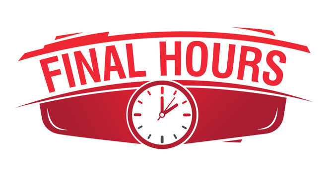 Bright red final hours sign with a white clock icon