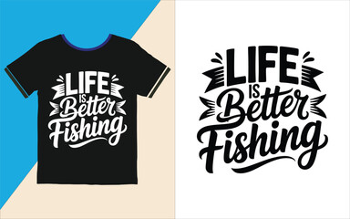 Life is better fishing tshirt design and typography with banners and fish fins © MSTTASPRIYA