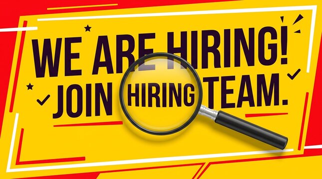 We are hiring announcement banner, join hiring team recruitment poster, yellow and red job vacancy graphic with magnifying glass