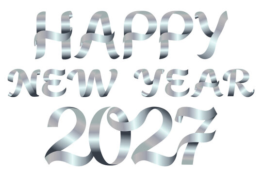 Happy New Year 2027 Silver Ribbon Typography Vector Design