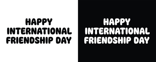 Happy international friendship day greeting © ElhamAnchar