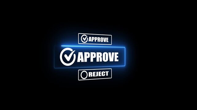 Interactive neon glowing button menu animation displaying options for APPROVE and REJECT with a highlighted successful selection on a solid black background for decision-making stock video