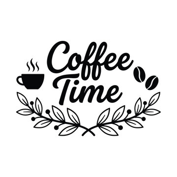 Coffee time lettering with coffee beans and leaf ornament black vector illustration