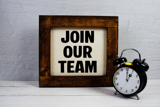 Join Our Team Motivational And Inspirational Quotes