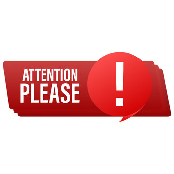 Banner with Attention please
