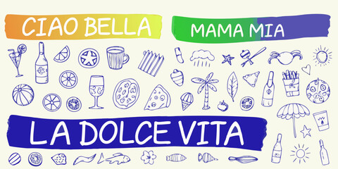 hand drawn doodles of italian food drinks and phrases on white background hand drawn ciao bella mama mia la dolce vita pizza wine coffee lemon © Ranajit