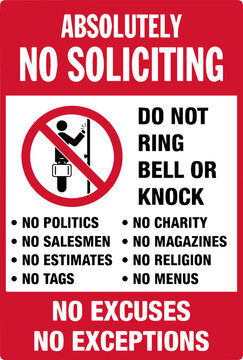 Absolutely no soliciting sign do not ring bell or knock
