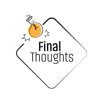 final thoughts sign on white background
