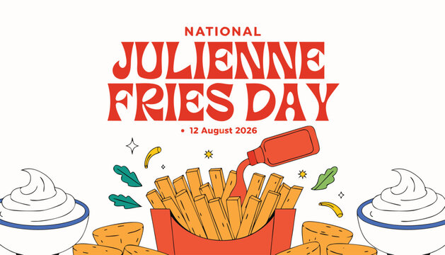 Colorful graphic poster celebrating national julienne fries day in august