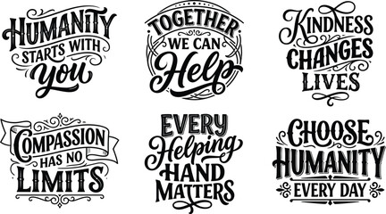 Obraz premium Humanity and Kindness Hand Lettered Typography Badge Set