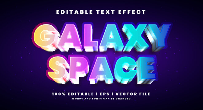 Editable galaxy space 3d text effects