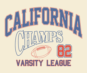 Fototapeta premium California Varsity Champs League 82 sporty vintage typography tee-shirt print for girls and boys. 