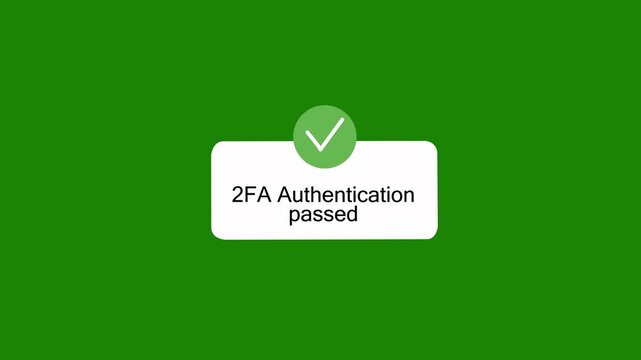 2FA Authentication Passed notification animation on a green screen. Seamless loop - Vertical Animation. 4k video.