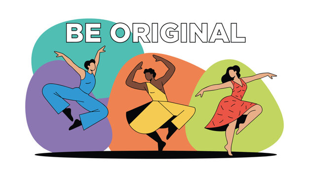 Group of diverse dancers performing expressive contemporary dance moves with text encouraging to be original.