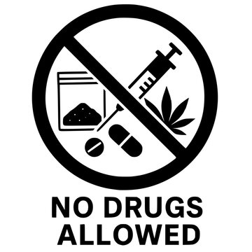 No drugs allowed prohibition sign icon vector. Illegal substance forbidden symbol.