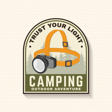 Trust Your Light Camping Sticker Vector Badge. Vintage Outdoor Headlamp Adventure Emblem Illustration