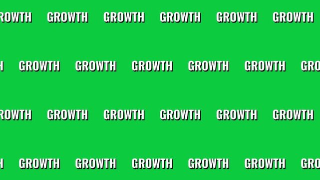 Horizontal scrolling rows of growth text animation on green screen background
