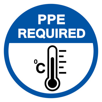 PPE Required Fever Temperature Symbol Sign ,Vector Illustration, Isolate On White Background Label.EPS10