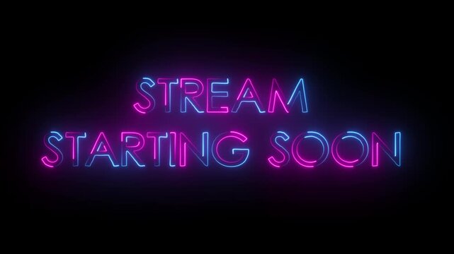 Glowing neon streaming start soon animated screen . live stream overlay streaming start soon on dark background.