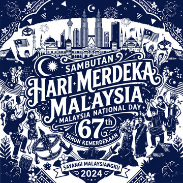 Malaysia National Day 67th Anniversary Celebration: "Sambutan Hari Merdeka Malaysia"
