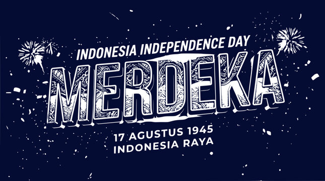 Indonesia Independence Day Merdeka 17 Agustus 1945 - Festive Fireworks
