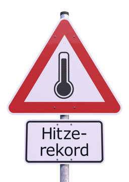 3d Illustation - Verkehrsschild - Achtung - Hitzerekord - Freisteller