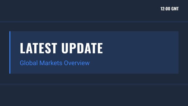 Global markets overview animation, dynamic text reveal with sliding bar and changing GMT times, dark blue background with white and blue text, symbolizing business updates and market trends.