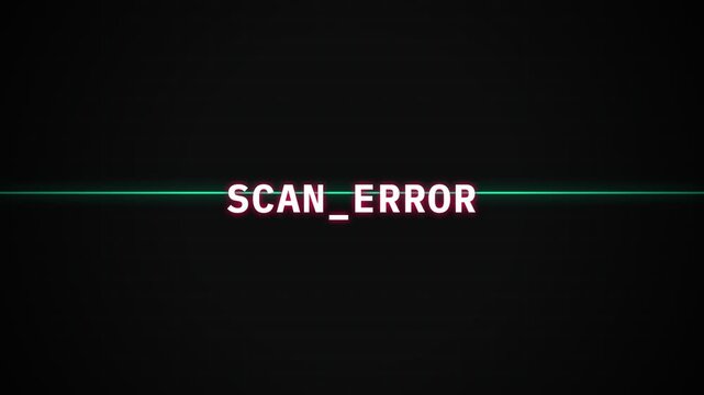 Glowing scan error message, neon-lit text with moving laser lines, futuristic technology interface, symbolizing system failure and digital malfunction