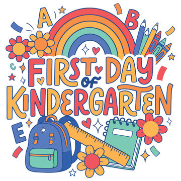First Day of Kindergarten Quotes, Back to School Design