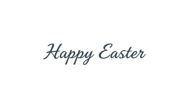 Happy Easter message written in an elegant dark gray cursive calligraphy font centered on a plain white background.