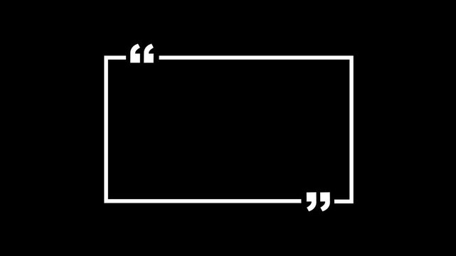 Animated square quote frame on a black background for text and quotations.
