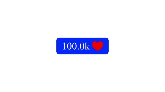 Social Media Like Counter Increasing Rapidly From 0 to 100k with Heart Icon.
