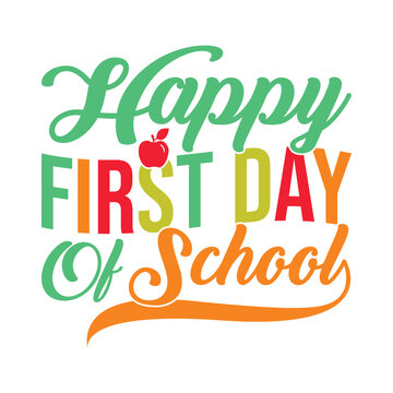 Happy First Day Of School