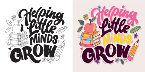 Obraz premium Back to School. Funny hand drawn doodle lettering quote about Teaching. Lettering for t-shirt design, mug print, bag print, clothes fashion. 100% hand drawn vector image.