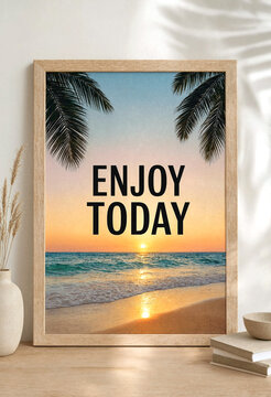 Inspirational framed poster with enjoy today text and tropical beach sunset scene