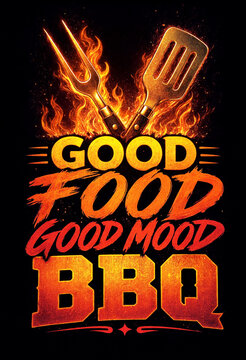 Vibrant barbecue poster with fiery grilling tools and bold text for good mood and food celebration