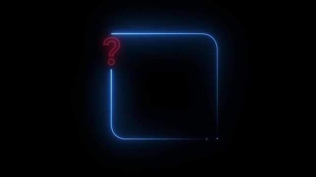 Neon Question Mark Box Frame on black Background. Glowing Rectangular Border and Question Mark of question box concept 4k video.
