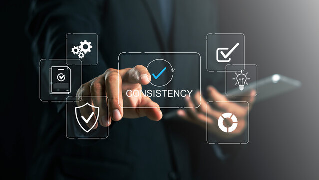 Consistency, professional managing process consistency and quality assurance through digital workflow, compliance, performance monitoring and operational optimization on a smart interface.