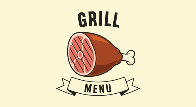 Colorful cartoon illustration of a grilled ham hock meat on bone is presented with a grill menu ribbon banner.