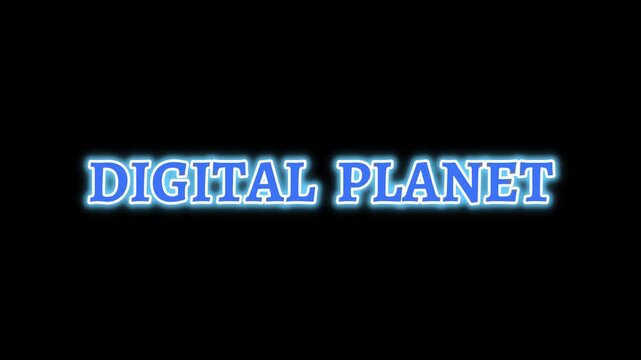Digital planet words appear in a luminous blue neon style set against a dark void.