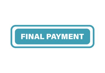 Fototapeta premium Final payment blue button with rounded corners and white text for online shopping and financial website user interface isolated on transparent background