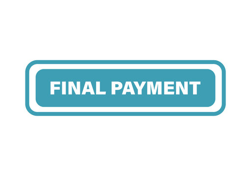 Final payment blue button with rounded corners and white text for online shopping and financial website user interface isolated on transparent background